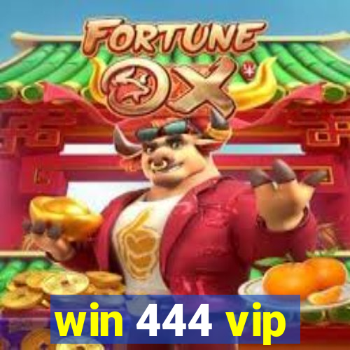 win 444 vip